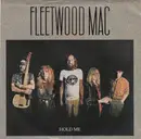 7inch Vinyl Single - Fleetwood Mac - Hold Me - Specialty Pressing