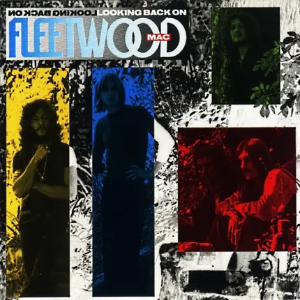 Fleetwood Mac - Looking Back On