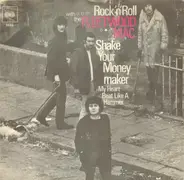 Fleetwood Mac - Shake Your Moneymaker / My Heart Beat Like A Hammer