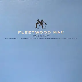 Fleetwood Mac - 1973 To 1974