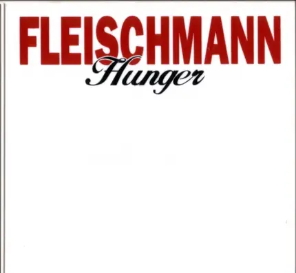 Fleischmann - Hunger (Limited)