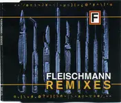 Fleischmann - Remixes