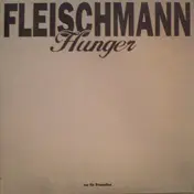 Fleischmann - Hunger