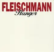 Fleischmann - Hunger