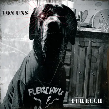 Fleischwolf - Von Uns Für Euch!
