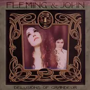 Fleming & John - Delusions of Grandeur