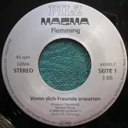 7inch Vinyl Single - Flemming - Wenn Dich Freunde Erwarten