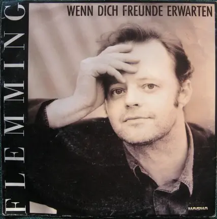 Flemming - Wenn Dich Freunde Erwarten