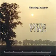 Flemming Bindslev - Gentle Fire