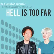 CD - Flemming Borby Featuring Greta Brinkman - Hell Is Too Far - Digipak