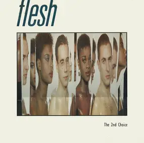 The Flesh - The 2nd Choice
