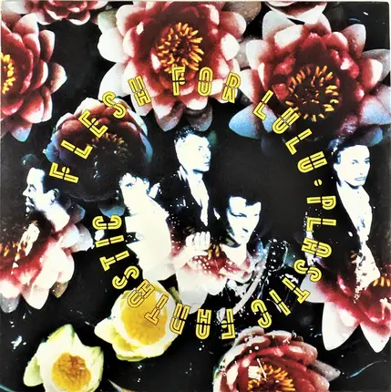 Flesh For Lulu - Plastic Fantastic