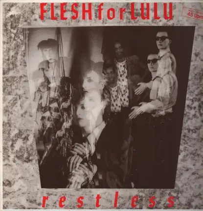 Flesh For Lulu - Restless