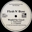 LP - Flesh-N-Bone - World So Cruel - Promo
