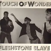 12inch Vinyl Single - Fleshstone Slave - Touch Of Wonder