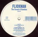 12inch Vinyl Single - Flickman - The Sound Of Bamboo