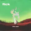 7inch Vinyl Single - Flick - The End