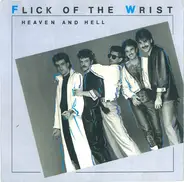 Flick Of The Wrist - Heaven And Hell