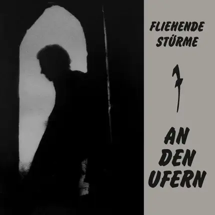 Fliehende Stürme - An Den Ufern