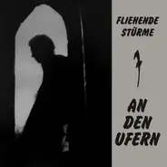 Fliehende Stürme - An Den Ufern