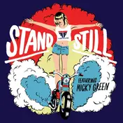 Flight Facilities - Stand Still Feat Micky Green