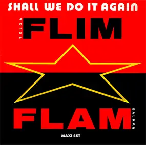 Flim Flam - Shall We Do It Again