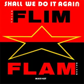 Flim Flam - Shall We Do It Again