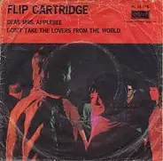 Flip Cartridge - Dear Mrs. Applebee / Don't Take The Lovers From The World