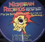 Flip Da Scrip - Throw Ya Hands In The Air (Remixes)