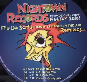 Flip Da Scrip - Throw Ya Hands In The Air (Remixes)