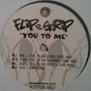 Flip Da Scrip - You To Me