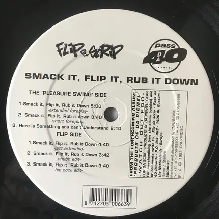 Flip Da Scrip - Smack It, Flip It, Rub It Down