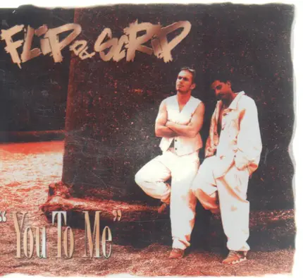 Flip Da Scrip - You To Me