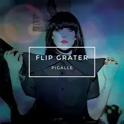 CD - Flip Grater - Pigalle