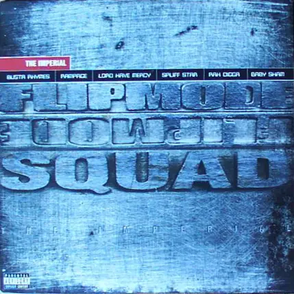 Flipmode Squad - The Imperial