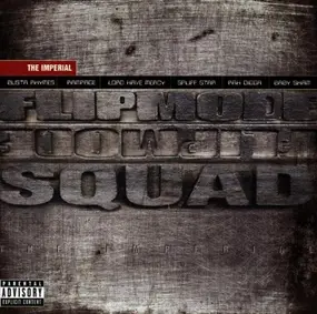 Flipmode Squad - The Imperial Album