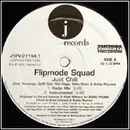 12inch Vinyl Single - Flipmode Squad - Just Chill