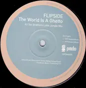 The Flipside - The World Is A Ghetto (Sol Brothers Remixes)