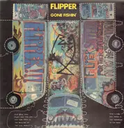 Flipper - Gone Fishin'