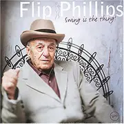 CD - Flip Phillips - Swing Is the Thing!
