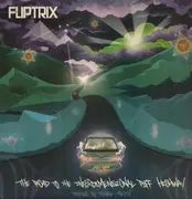 Double LP - Fliptrix - The Road To The Interdimensional Piff Highway