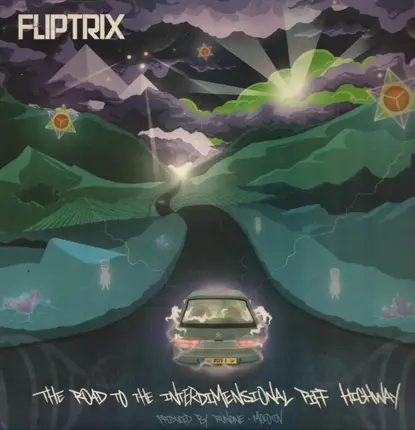 Fliptrix - The Road To The Interdimensional Piff Highway
