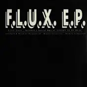 F/L/U/X 33 - F.L.U.X. E.P.