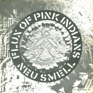 Flux Of Pink Indians - Neu Smell