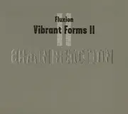 Double CD - Fluxion - Vibrant Forms II