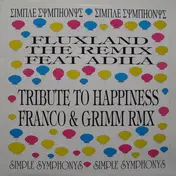 Fluxland - Fluxland (The Remix) / Tribute To Happiness (Franco & Grimm Remix)