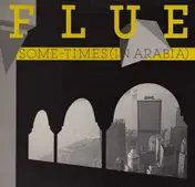 Flue - Some-Times (In Arabia)