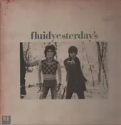 The Fluid - Yesterday's