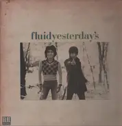 Fluid - Yesterday's