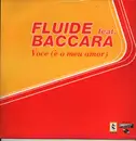 12inch Vinyl Single - Fluide - Voce (E' O Meu Amor)